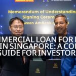commercial loan for real estate in singapore a complete guide for investors