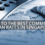 guide to the best commercial loan rates in singapore